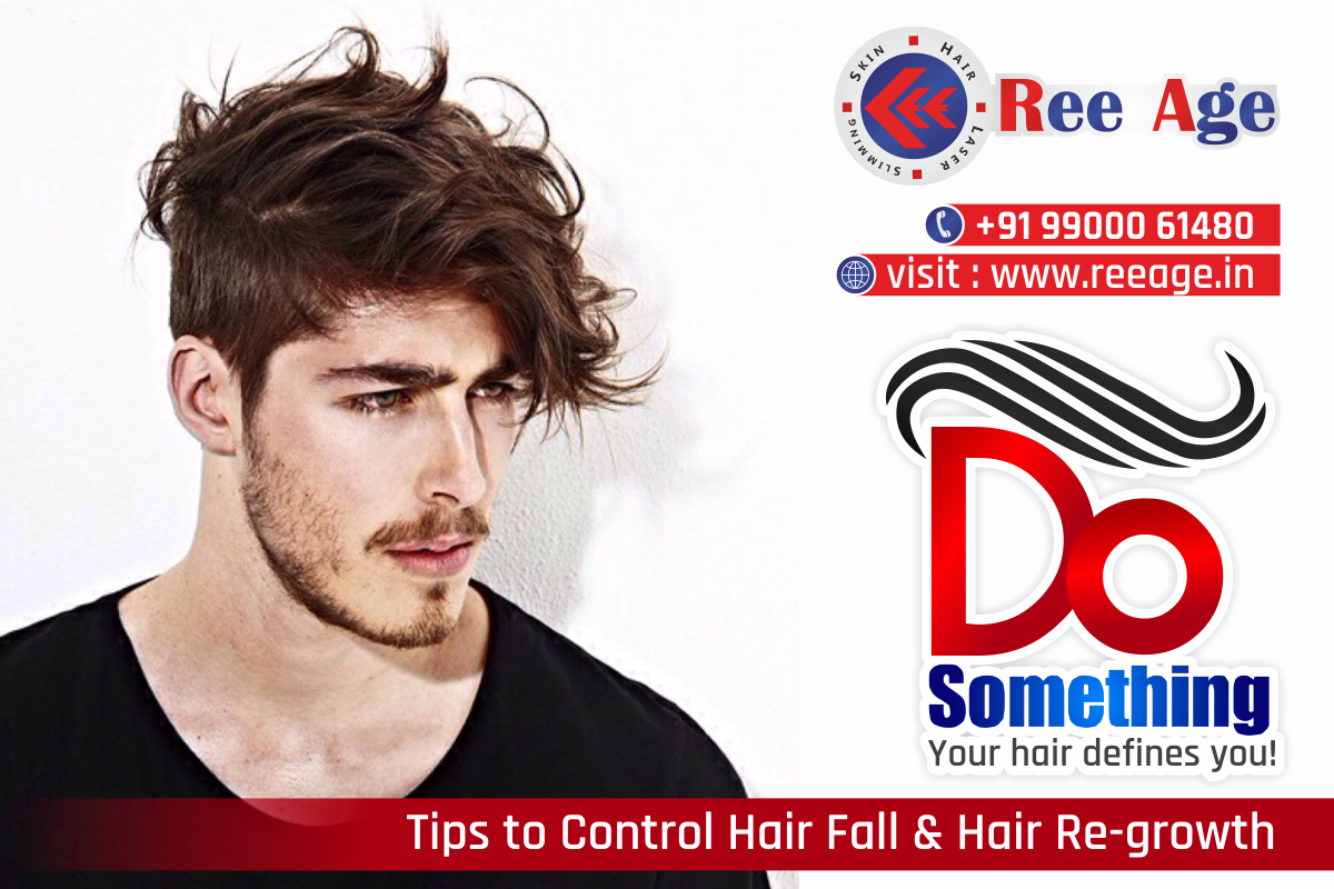 Tips to control Hair Fall & Hair Regrowth by ReeAge Clinic, Bangalore